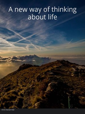 cover image of A New Way of Thinking about Life